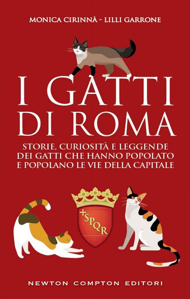 I gatti di Roma Newton Compton Editori