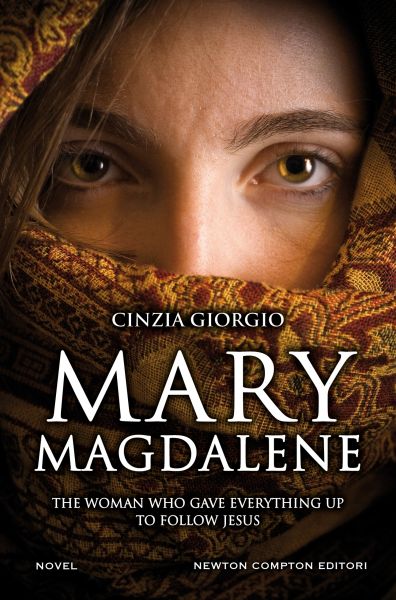 Mary Magdalene - Newton Compton Editori