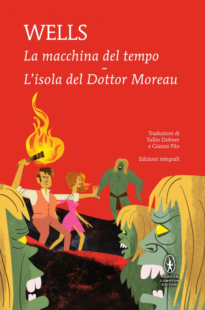 La macchina del tempo - L'isola del Dottor Moreau - Newton Compton Editori