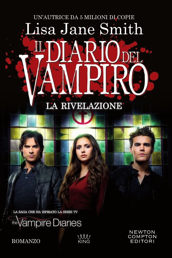 Il diario del vampiro. La rivelazione - Newton Compton Editori