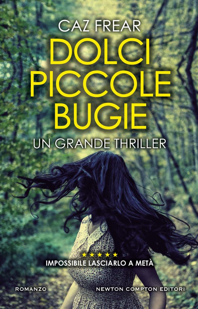 Dolci, piccole bugie - Newton Compton Editori