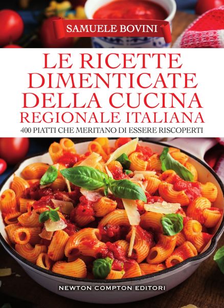 Le Ricette Regionali Italiane di Anna Gosetti della Salda