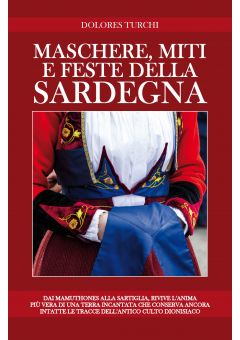 Maschere, miti e feste della Sardegna