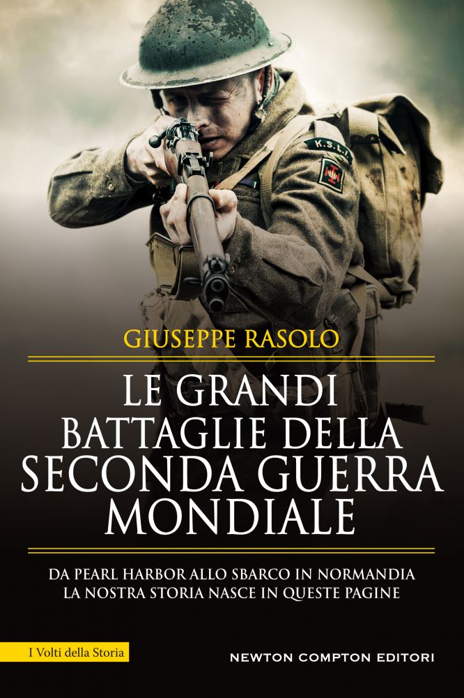 Le Grandi Battaglie Della Seconda Guerra Mondiale