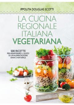 La cucina regionale italiana vegetariana