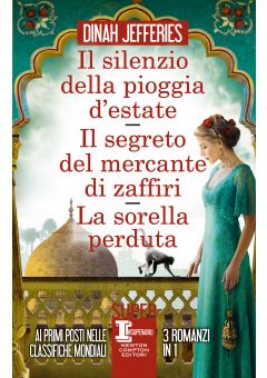 Il silenzio della pioggia d'estate - Il segreto del mercante di zaffiri - La sorella perduta