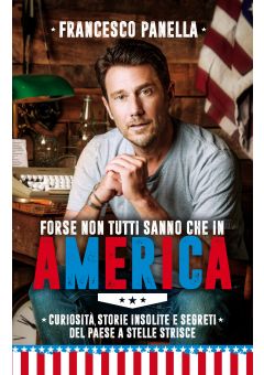Forse non tutti sanno che in America
