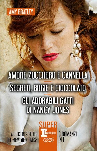Amore zucchero e cannella - Segreti, bugie e cioccolato ...