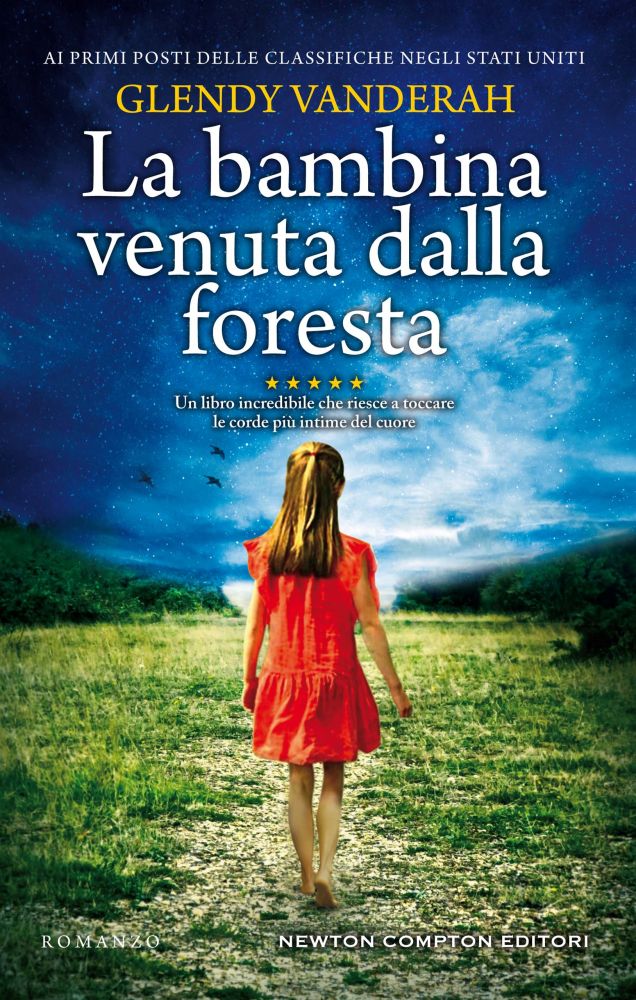 La bambina venuta dalla foresta - Newton Compton Editori