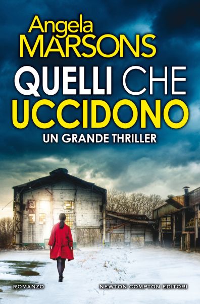 Quelli che uccidono - Newton Compton Editori