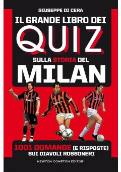 Il grande libro dei quiz sulla storia del Milan