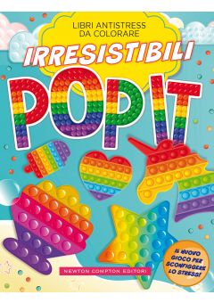 Libri antistress da colorare. Irresistibili Pop it