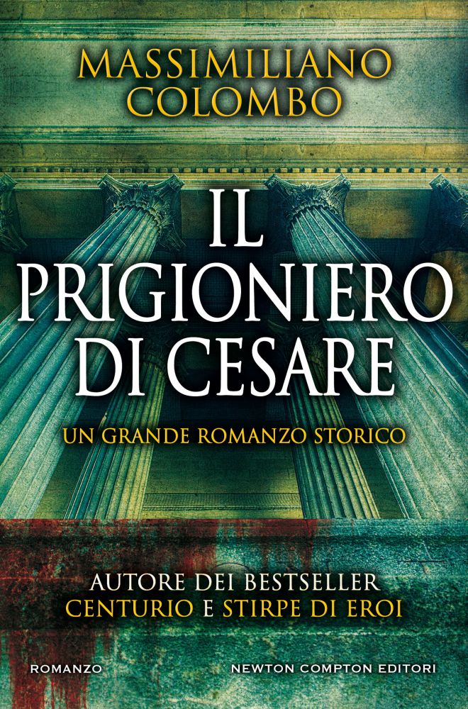 Il prigioniero di Cesare - Newton Compton Editori