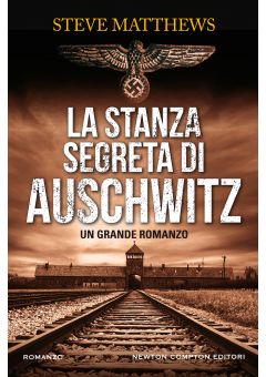 La stanza segreta di Auschwitz