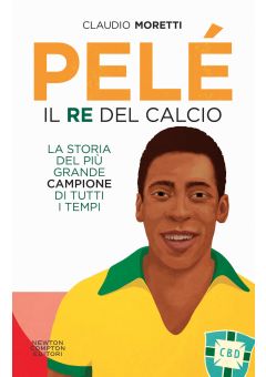 Pelé. Il re del calcio