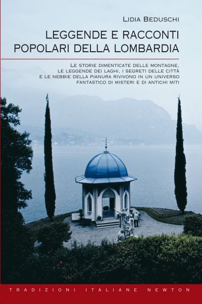 Leggende E Racconti Popolari Della Lombardia Newton Compton Editori
