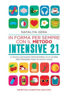 In forma per sempre con il metodo Intensive 21