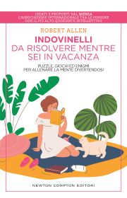 52 enigmi e indovinelli da risolvere mentre fai la cacca - Newton Compton  Editori