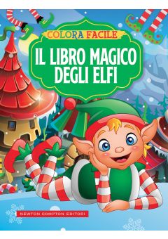 Colora facile. Il libro magico degli elfi