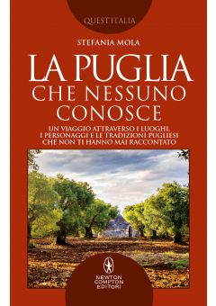 La Puglia che nessuno conosce