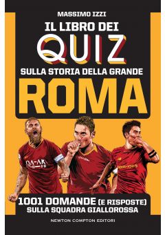 Il libro dei quiz sulla storia della grande Roma