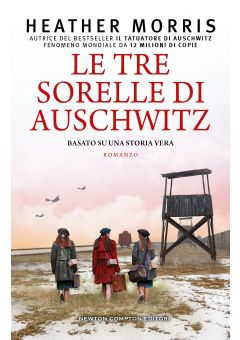 Le tre sorelle di Auschwitz