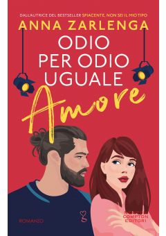 Odio per odio uguale amore