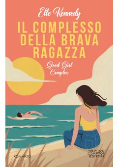 Il complesso della brava ragazza. Good Girl Complex