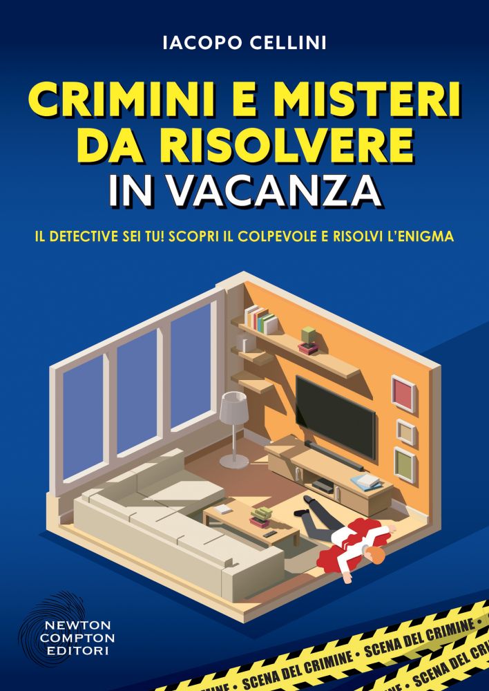 Crimini e misteri da risolvere in vacanza - Newton Compton Editori