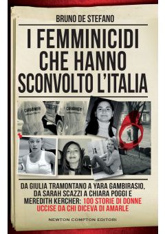I femminicidi che hanno sconvolto l'Italia