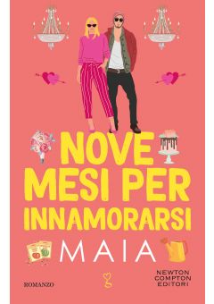 Nove mesi per innamorarsi