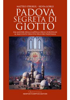 Padova segreta di Giotto
