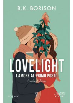 Lovelight. L'amore al primo posto