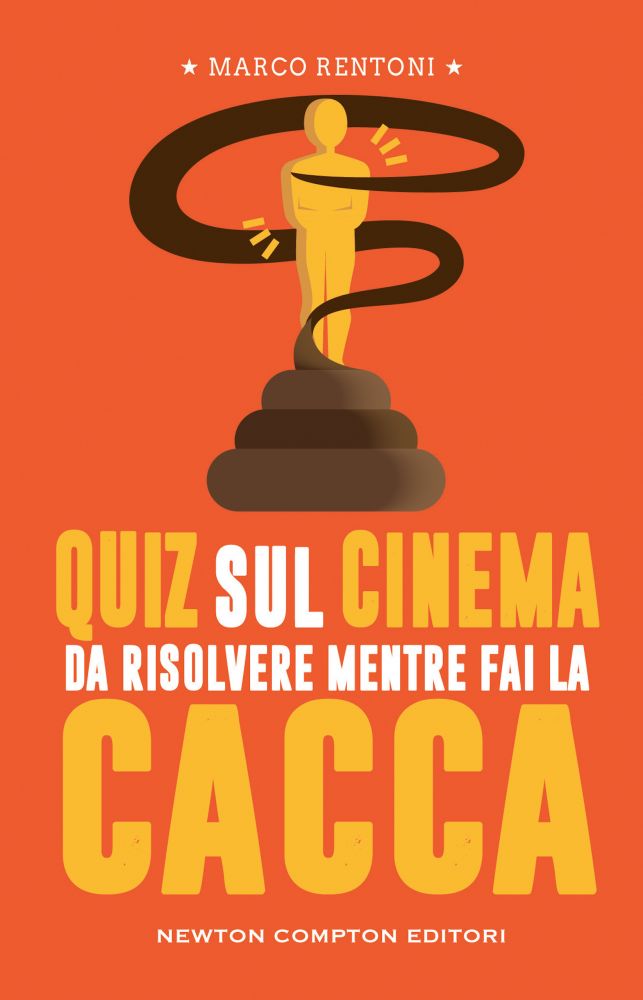 QUIZ SUL CINEMA DA RISOLVERE MENTRE FAI LA CACCA - Libreria Via Piave