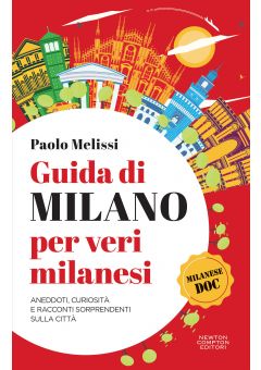 Guida di Milano per veri milanesi