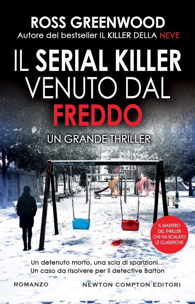 Il serial killer venuto dal freddo - Newton Compton Editori