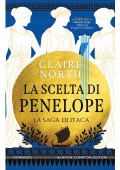 La scelta di Penelope. La saga di Itaca