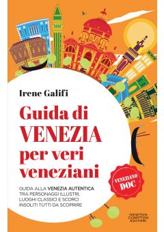 Guida di Venezia per veri veneziani