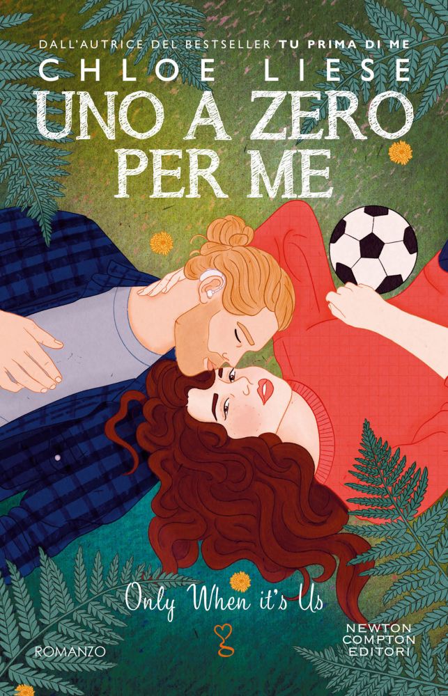 Uno a zero per me - Newton Compton Editori