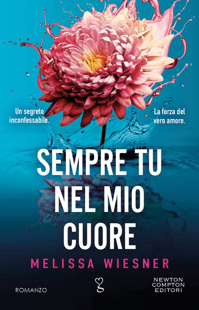 Per sempre nel tuo cuore - Newton Compton Editori