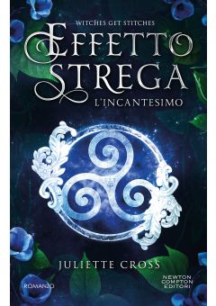 Effetto strega. L'incantesimo
