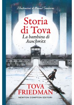 Storia di Tova. La bambina di Auschwitz