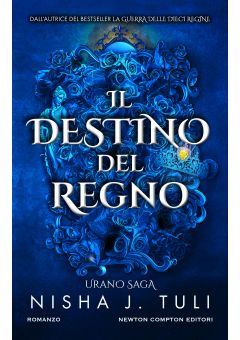 Il destino del regno. Urano saga