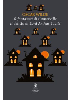 Il fantasma di Canterville - Il delitto di Lord Arthur Savile