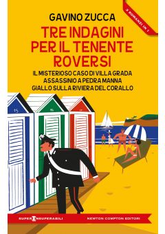 Tre indagini per il tenente Roversi (Il misterioso caso di Villa Grada - Assassinio a Pedra Manna - Giallo sulla Riviera del Corallo)