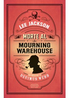 Morte al Mourning Warehouse