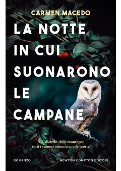 La notte in cui suonarono le campane