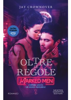 Oltre le regole. Marked Men 