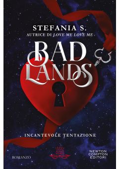 Badlands. Incantevole tentazione