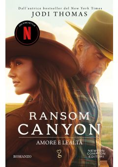 Ransom Canyon. Amore e lealtà